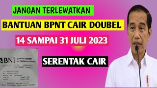 Bantuan bpnt cair serentak Juli 2023