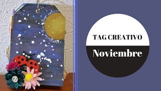 Tag creativo: Noviembre (Serie Participativa)