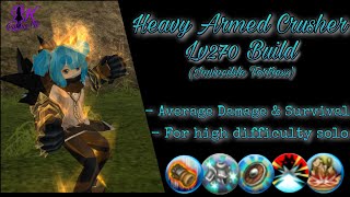 Heavy Armed Crusher Lv.270 Build (Invincible Fortress) - [Toram Online]