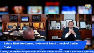 Re-Elect Bishop Elijah Hankerson, III To the General Board for the Church of God in Christ