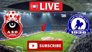 ASO Chlef vs El Bayadh  Algerian Ligue Professionnelle  LIVE