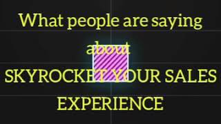 What people are saying about SKYROCKET YOUR SALES EXPERIENCE with Stephen Popoola