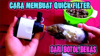 CARA MEMBUAT QUICK FILTER DARI BOTOL BEKAS ‼️FILTER AQUARIUM #2 ‼️