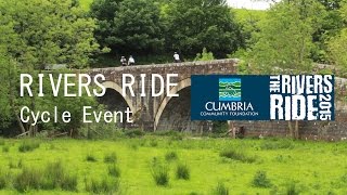 Rivers Ride 2015 Promo | Cycling for Charity in The Lake District