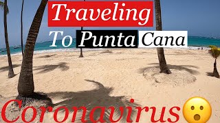 Flying During COVID-19 USA To Punta Cana