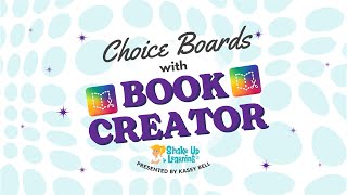 Creating Choice Boards with Book Creator