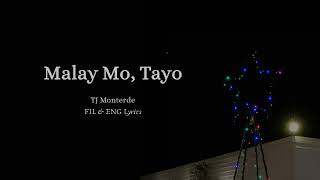 Malay Mo, Tayo - TJ Monterde ( FIL / ENG ) Lyrics