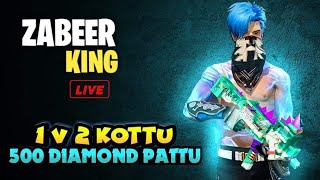 1 🆚 2 Kottu 500 Diamonds Patu // ff live // Free Fire // Zabeer King Gaming // Raod To 2k