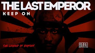 🎤 The Last Emperor - "Keep On" 🔥🔥🔥 🎤 #hiphop #rap #music