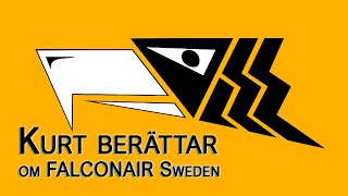 Kurt berättar om Falconair