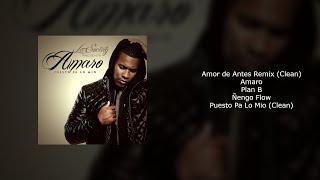 Amaro Ft Plan B y Ñengo Flow - Amor De Antes (Clean)