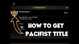 How To Get Pacifist in PUBG