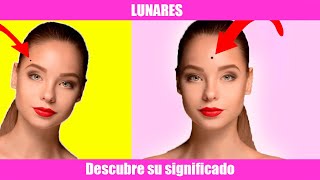 5 lunares que tienen un significado sorprendente (PARTE 2) - it's Me Skay