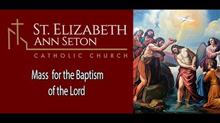 Mass for the Baptism of the Lord [Sunday]