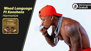 Harmonize Ft. Konshens - Weed Language (Lyric Video By CLINTONSTUDIO OFFICIALLY) #lyrics #harmoneso