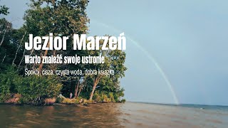 "Jezior Marzeń" piękne miejsce nad znanym zbiornikiem