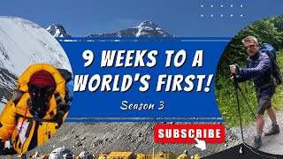 9 Weeks to a World's first! "THE LONG TREAD"