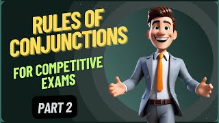 RULES OF CONJUNCTIONS (PART 2)