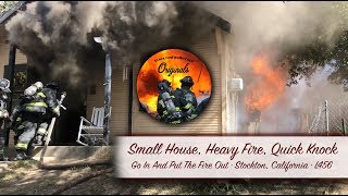 Small House, Heavy Fire, Quick Knock • Yosemite Street, Stockton, California