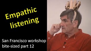 How to listen empathically | Nonviolent Communication explained by Marshall Rosenberg