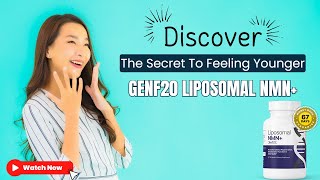 GenF20 Liposomal NMN Supplement - Discover The Secret To Feeling Younger With GenF20 Liposomal NMN+