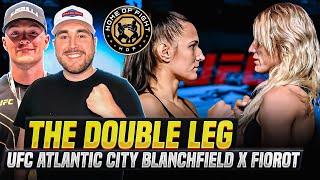 UFC Atlantic City Blanchfield vs. Fiorot Full Card Breakdown - The Double Leg MMA Show