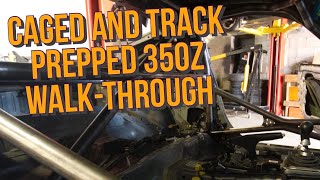 Caged and Track Prepped 350Z Interior Walkthrough