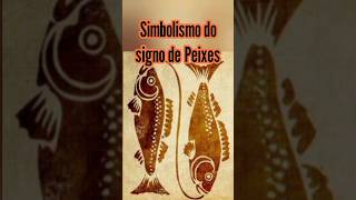 Simbolismo do Signo de Peixes #astrologia #zodiaco #signos #peixes #historia #simbolismo simbolis