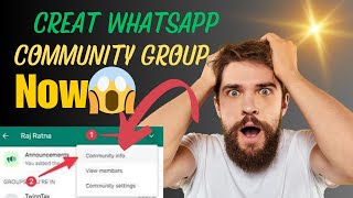 Create a WhatsApp community group in minutes