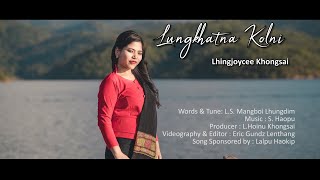 Lhingjoycee Khongsai - Lungkhatna Kolni