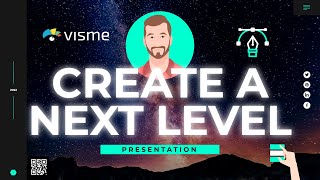 Create a Next Level Presentation in 🔥Visme🔥