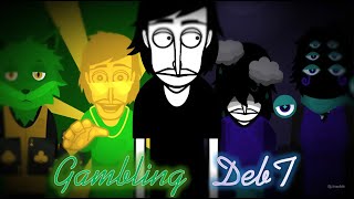 Gambling DebT  | Incredibox - Greed & Envy | Mix