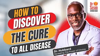 The Shocking Truth: The Root Cause of All Disease | | DrSean - Revealing The Power of Choice