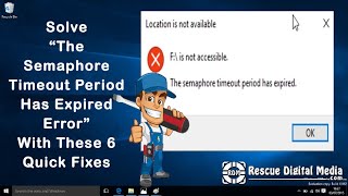 (Solved) Semaphore Timeout Period Has Expired Error  |Video Guide | Rescue Digital Media