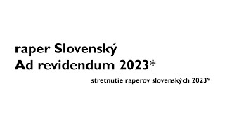 RAPER SLOVENSKÝ - AD REVIDENDUM 2023