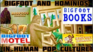 BIGFOOT IN HUMAN POP CULTURE