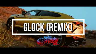 Glock (Remix) - DEEJAY NIKKO S.L  , @LaJoaqui @cazzu