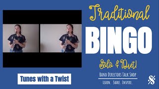 BINGO -clarinet - solo, duet & variation - Tunes with a Twist - Band Directors Talk Shop (printable)