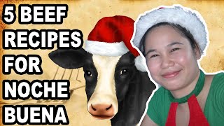 NOCHE BUENA: 5 BEEF RECIPES | FoodChannelPH