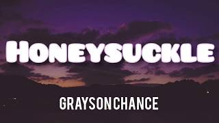 Grayson Chance - Honeysuckle (lyrics)