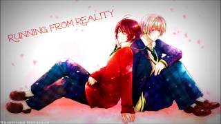 Nightcore- Running From Reality [D. Yeager]