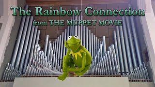 The Rainbow Connection (Organ Cover) from The Muppet Movie