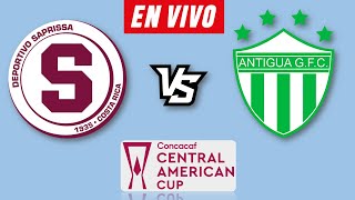 SAPRISSA VS ANTIGUA EN VIVO 🔴 COPA CENTROAMERICANA 2024 ▶️ HORARIO Y DONDE VER EN VIVO