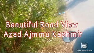 Beautiful Road View Azad Jammu Kashmir