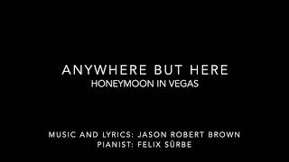 Anywhere But Here: Honeymoon in Vegas (Piano Accompaniment)