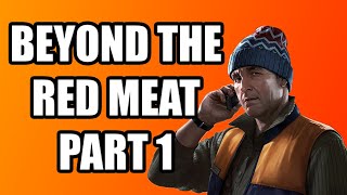 Skier New Quest: Beyond The Red Meat Part 1 - Escape From Tarkov