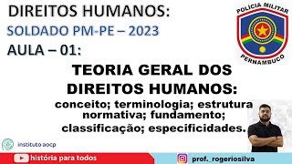 TEORIA GERAL DOS DIREITOS HUMANOS - aula 01