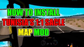 How To Install  Tunisia's map 1:1 Scale Standalone 1.51 Euro Truck Simulator 2