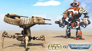 STAR WARS vs WARHAMMER 40K: CIS Battle Droids vs Adeptus Mechanicus - Men of War: Assault Squad 2