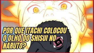 POR QUE ITACHI COLOCOU O OLHO DO SHISUI NO NARUTO? #naruto #anime #otaku #itachi